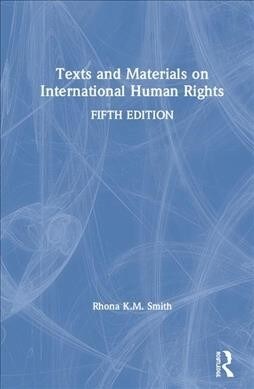 Texts and Materials on International Human Rights (Hardcover, 4 ed)