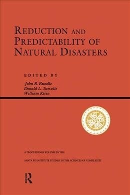 Reduction And Predictability Of Natural Disasters (Hardcover, 1)