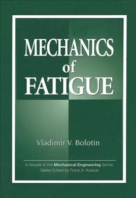 Mechanics of Fatigue (Paperback, 1)