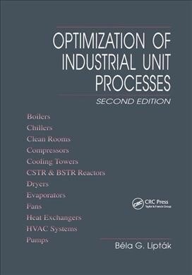 Optimization of Industrial Unit Processes (Paperback, 2 ed)