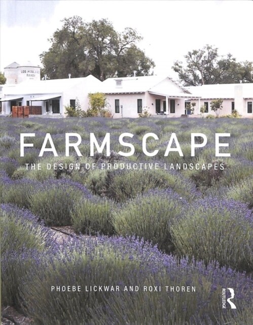 Farmscape : The Design of Productive Landscapes (Hardcover)