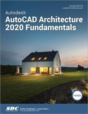 Autodesk AutoCAD Architecture 2020 Fundamentals (Paperback, 1)