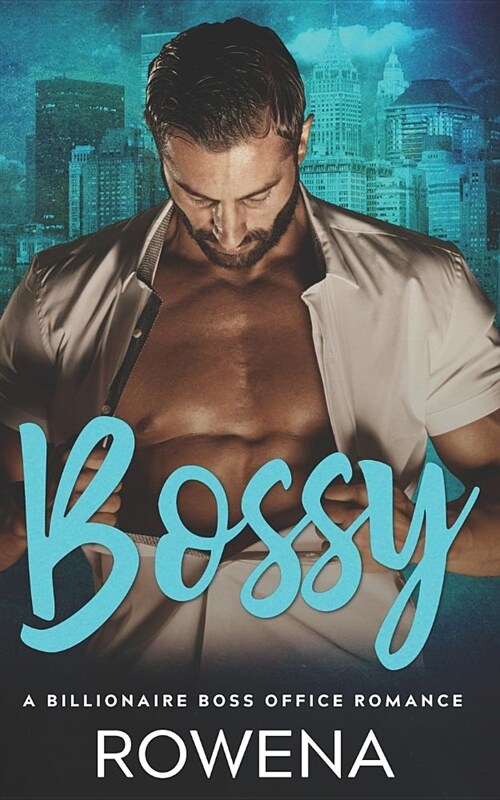 알라딘 Bossy A Billionaire Boss Office Romance Paperback 