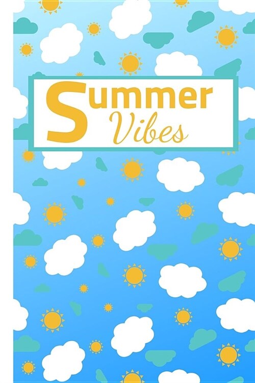 Summer Vibes: A Small Lined Feelgood Notebook for Summertime Lovers (Paperback)