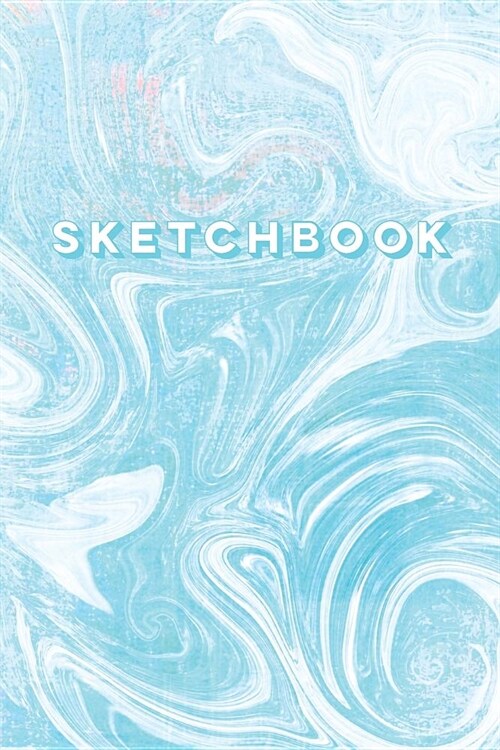 Sketchbook: Blank, Unlined Art Journal & Notebook Diary for Women, Men, Boys & Girls - Fill-In Date Entries for Drawings, Doodles, (Paperback)