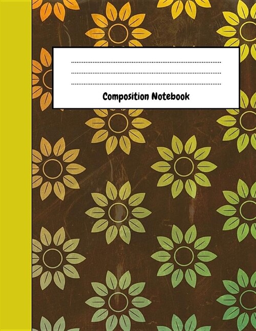 Composition Notebook: Flower College Ruled Notepad / Journal / Diary, Unique Floral Gifts For School & Work (8,5 x 11) (Paperback)