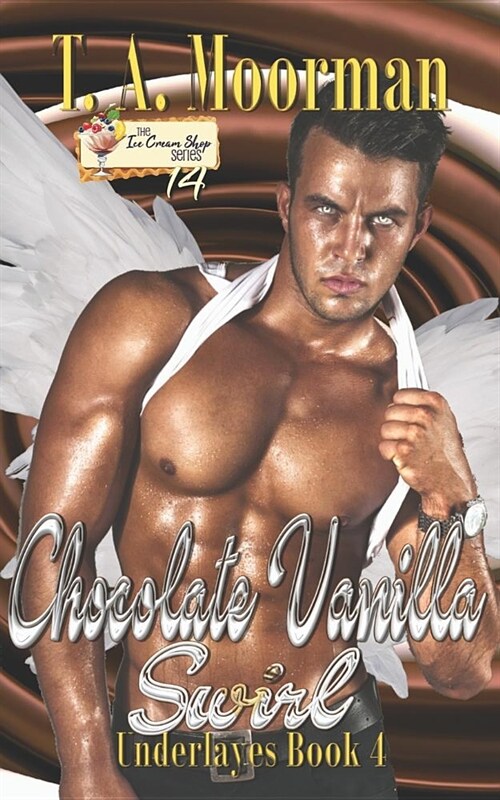 Chocolate Vanilla Swirl: Ice Cream Shop Series Book 14 (Paperback)