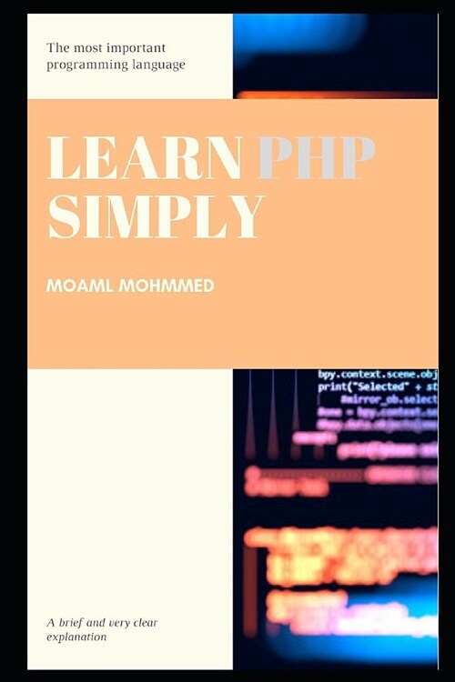 PHP from -1 to Professional: PHP For beginners (Paperback)