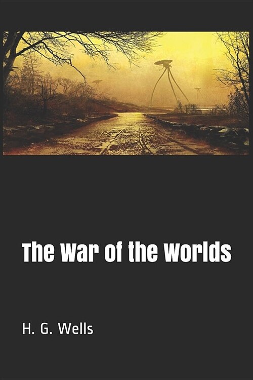 The War of the Worlds (Paperback)