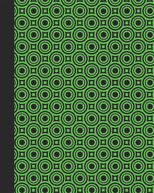 Sketchbook: Geometric Design (Circles and Squares/Green) 8x10 - BLANK JOURNAL WITH NO LINES - Journal notebook with unlined pages (Paperback)