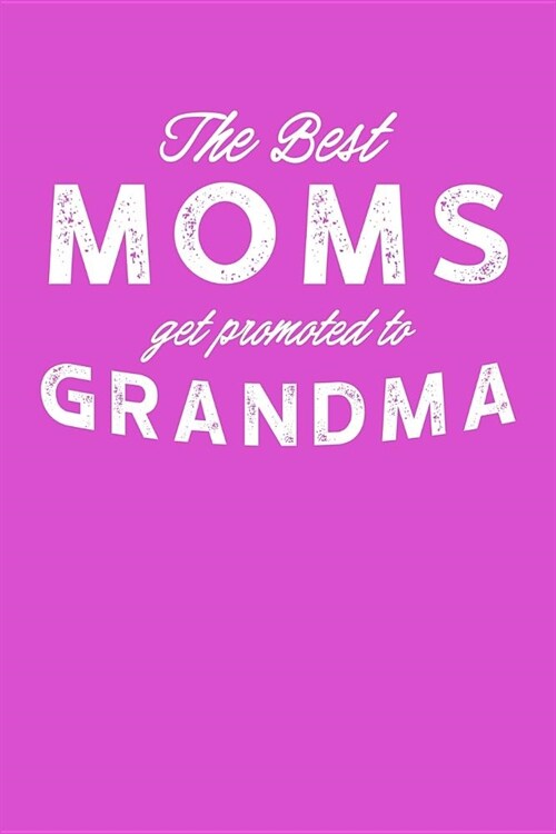 Grandma: Pink Journal, Notebook, And Diary Note Book (Paperback)