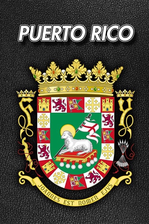 Puerto Rico: Coat of Arms - 2020 Weekly Calendar - 12 Months - 107 pages 6 x 9 in. - Planner - Diary - Organizer - Agenda - Appoint (Paperback)