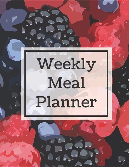 Weekly Meal Planner: Track and Plan Your Meal Weekly with Grocery List 100 Pages Food Planner 8.5 x 11 Inch Notebook (Paperback)