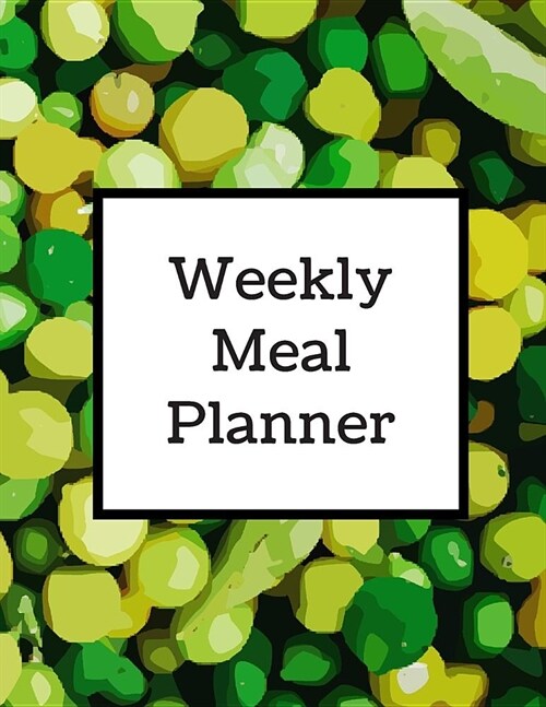 Weekly Meal Planner: Track and Plan Your Meal Weekly with Grocery List 100 Pages Food Planner 8.5 x 11 Inch Notebook (Volume 4) (Paperback)