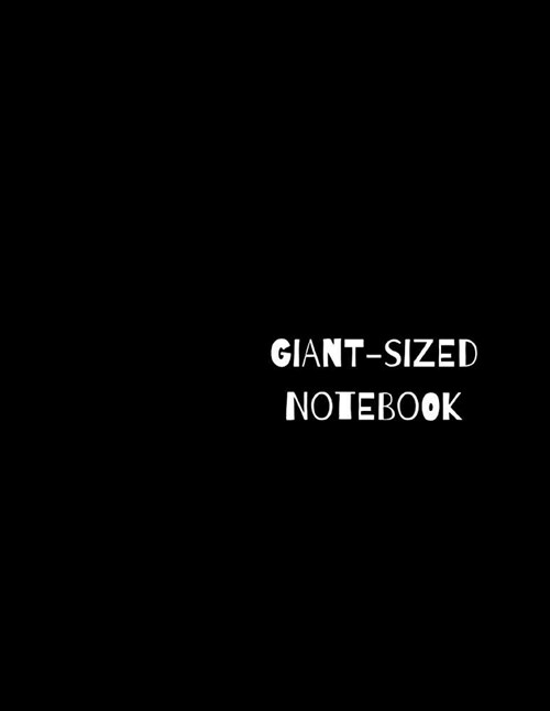 Giant-Sized Notebook: Jumbo Black Notebook, Journal, 500 Pages, 250 Ruled Sheets (Paperback)