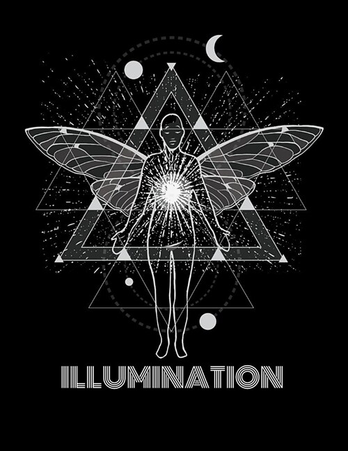 Illumination: Inspirational Idea Journal Notebook, Lined Paper For Writing Daily Inspiration & Spiritual Revelation (Paperback)