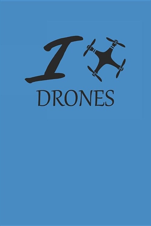 I Drones: DROHNEN NOTIZBUCH Drones Notebook Drone Journal 6x9 kariert squared (Paperback)