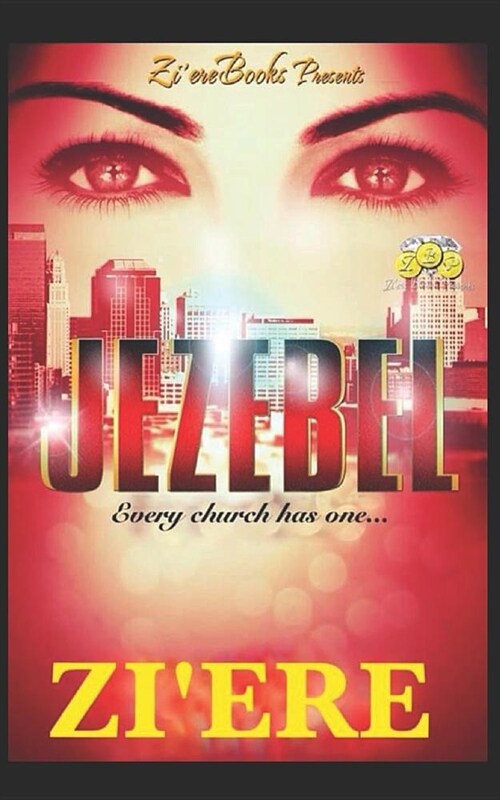 Jezebel: Every church has one... (Paperback)