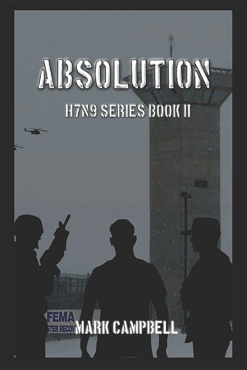 Absolution: H7N9 Series Book 2 (Paperback)