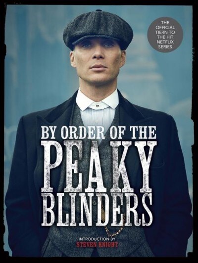 By Order of the Peaky Blinders (Hardcover)