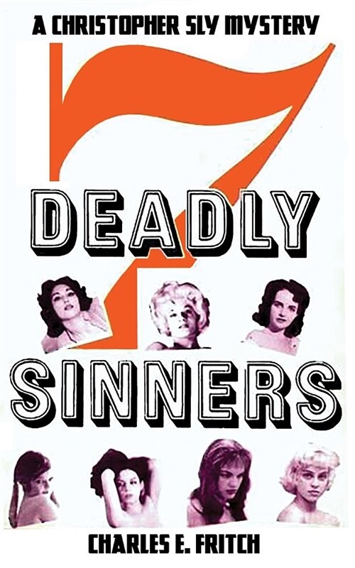 7 Deadly Sinners: A Christopher Sly Mystery (Paperback)