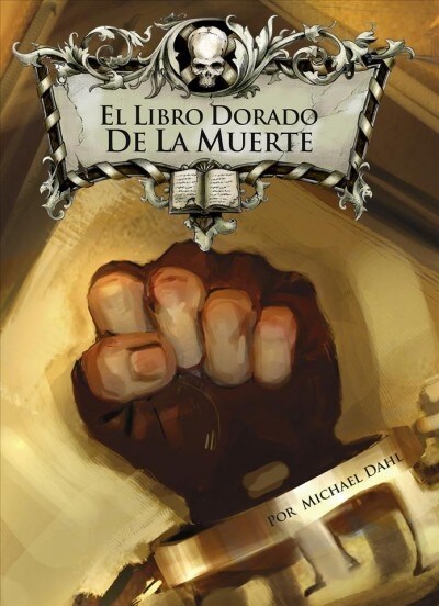 El Libro Dorado de la Muerte (Paperback)