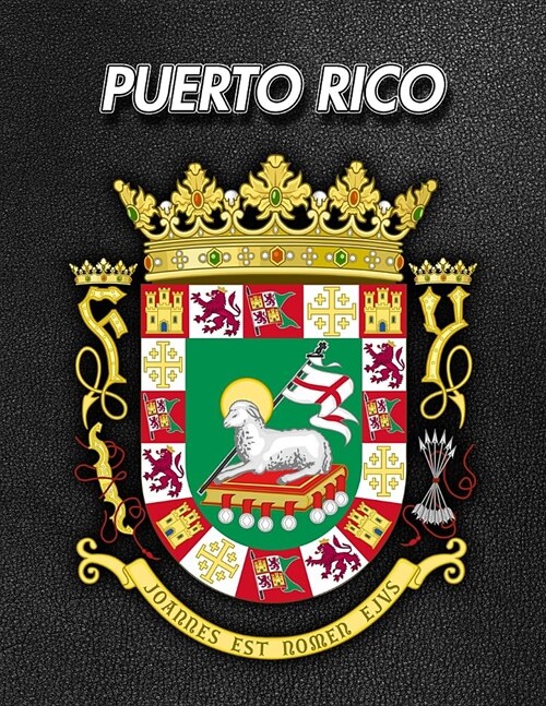 Puerto Rico: Coat of Arms - 2020 Weekly Calendar - 12 Months - 107 pages 8.5 x 11 in. - Planner - Diary - Organizer - Agenda - Appo (Paperback)