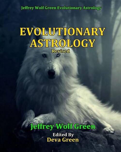 Evolutionary Astrology (Revised) (Paperback)