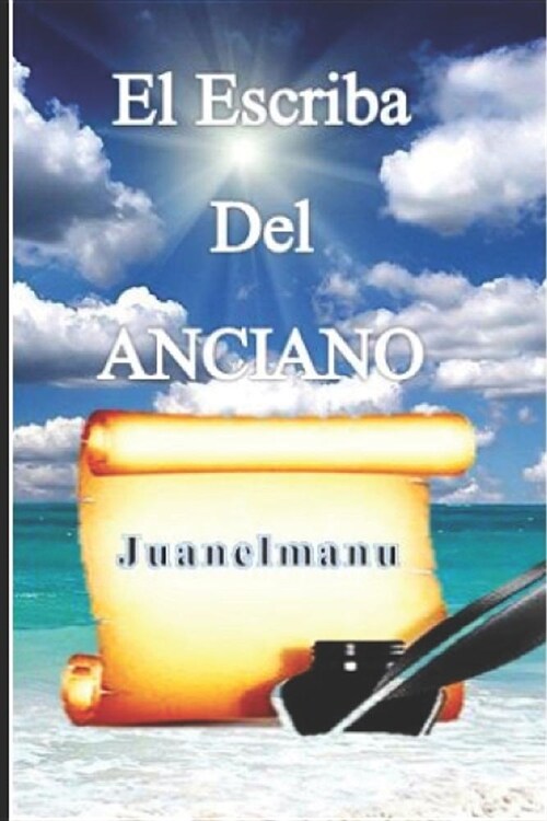 El Escriba del Anciano (Paperback)