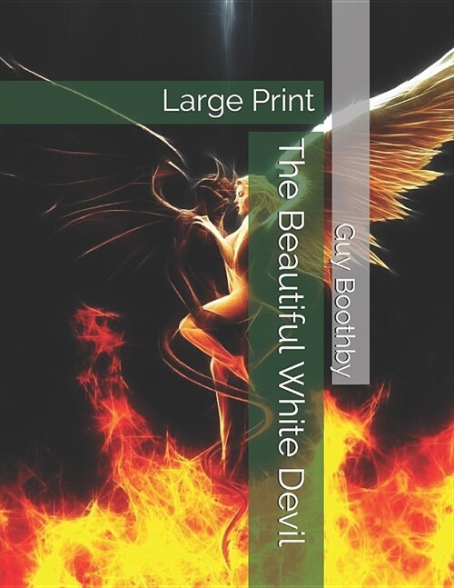 The Beautiful White Devil: Large Print (Paperback)