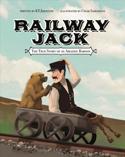 Railway Jack: The True Story of an Amazing Baboon (Hardcover)