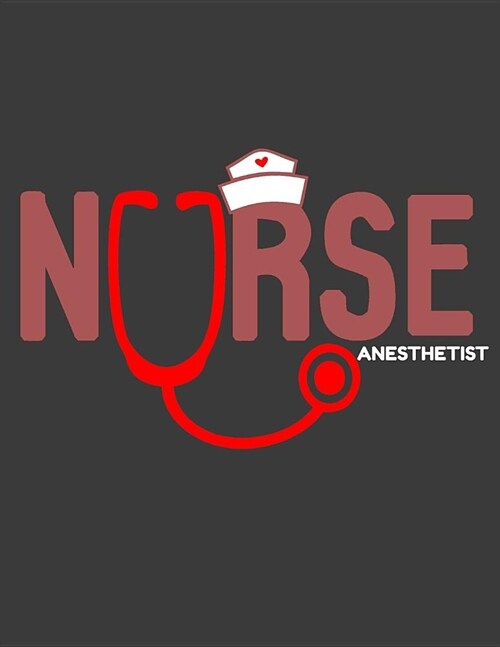 Nurse Anesthetist: 12 Month Weekly Planner - Track Goals, To-Do-Lists, Birthdays - Appointment Calendar (Paperback)