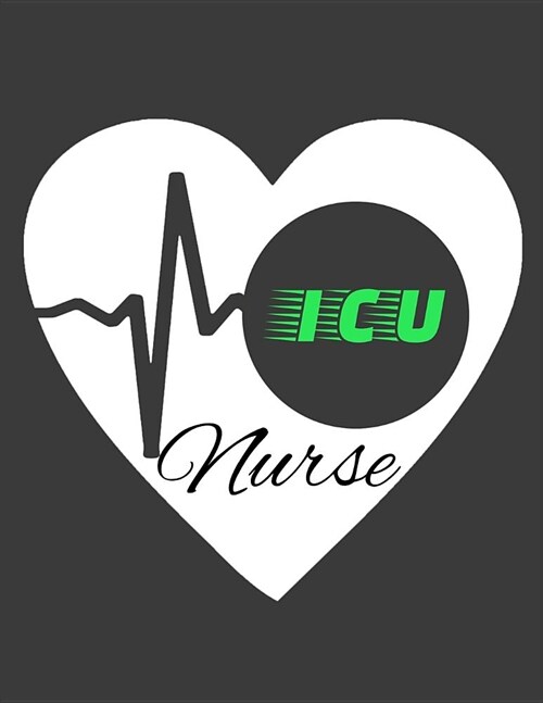 ICU Nurse: 12 Month Weekly Planner - Track Goals, To-Do-Lists, Birthdays - Appointment Calendar (Paperback)