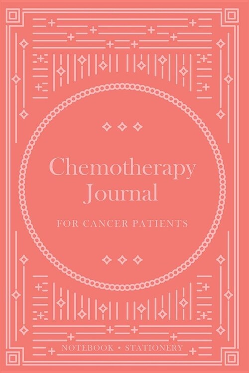 Chemotherapy Journal: Notebook / Planer for cancer patients starting Chemotherapy treatment (Paperback)