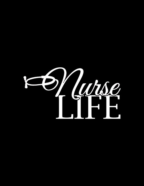 Nurse Life: 12 Month Weekly Planner - Track Goals, To-Do-Lists, Birthdays - Work Schedule Calendar (Paperback)
