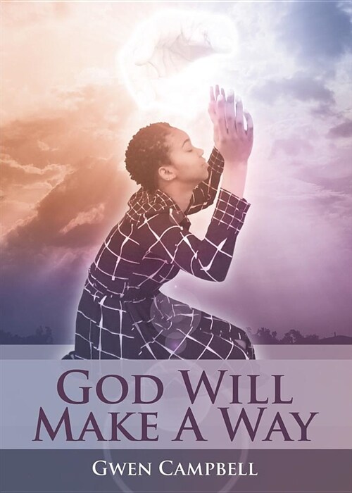 God Will Make A Way (Paperback)