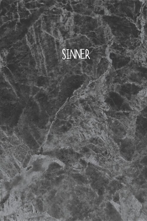 Sinner: Cute Lined Notebook, Journal to Write In, Blank, 6 x 9, 110 pages (Paperback)