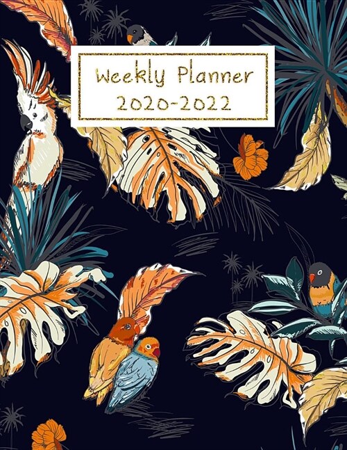 Weekly Planner 2020-2022: Weekly Planner Priorities To Do List For Year 2020-2022 (Paperback)