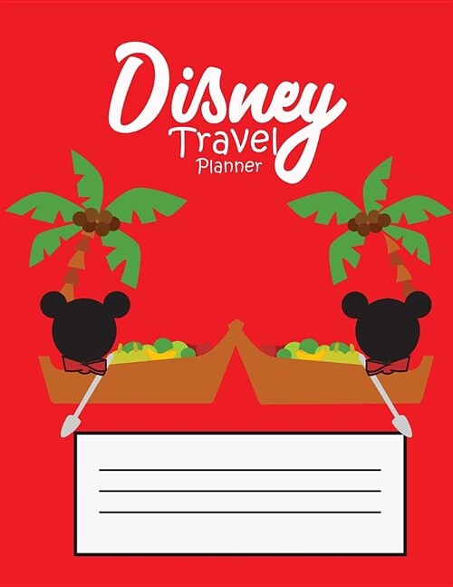 Disney Travel Planner: Walt Disney Trip Ship Family Travel Guides (Paperback)