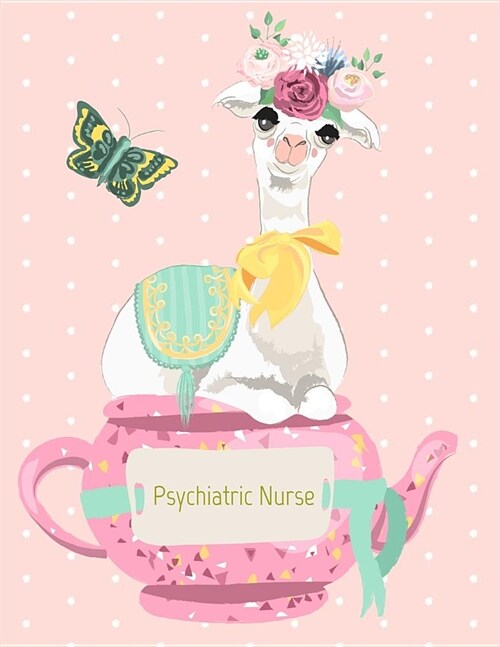 Psychiatric Nurse: 12 Month Weekly Planner - Track Goals, To-Do-Lists, Birthdays - Mental Health Nurse Agenda Calendar (Paperback)