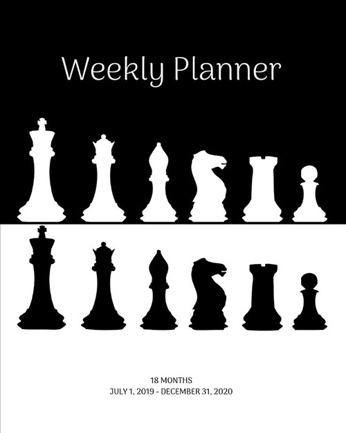 Weekly Planner: Chess; 18 months; July 1, 2019 - December 31, 2020; 8 x 10 (Paperback)