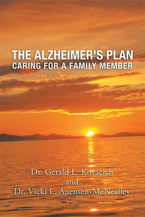 The Alzheimers Plan: Caring for a Family Member (Paperback)