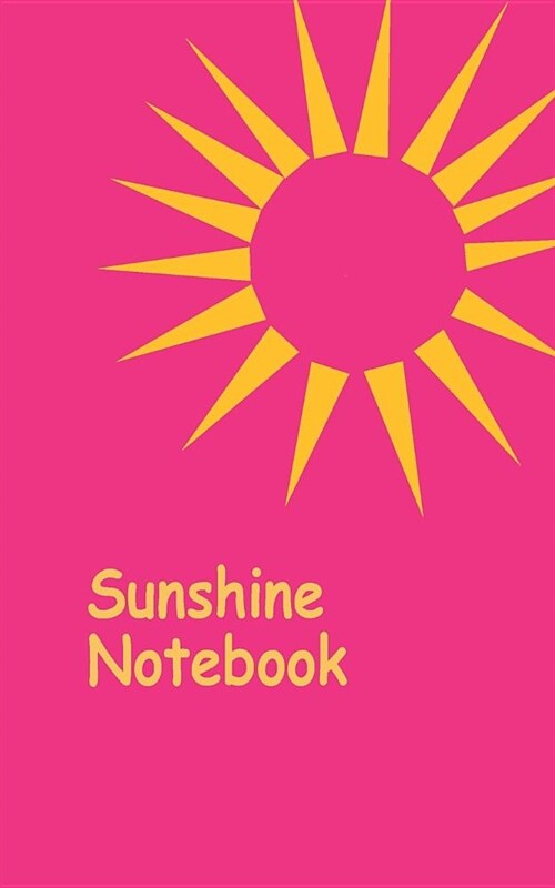 Sunshine Notebook: Blank Lined Notebook (Paperback)