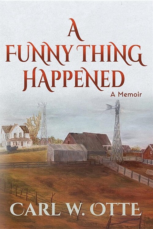 A Funny Thing Happened: A Memoir (Paperback)
