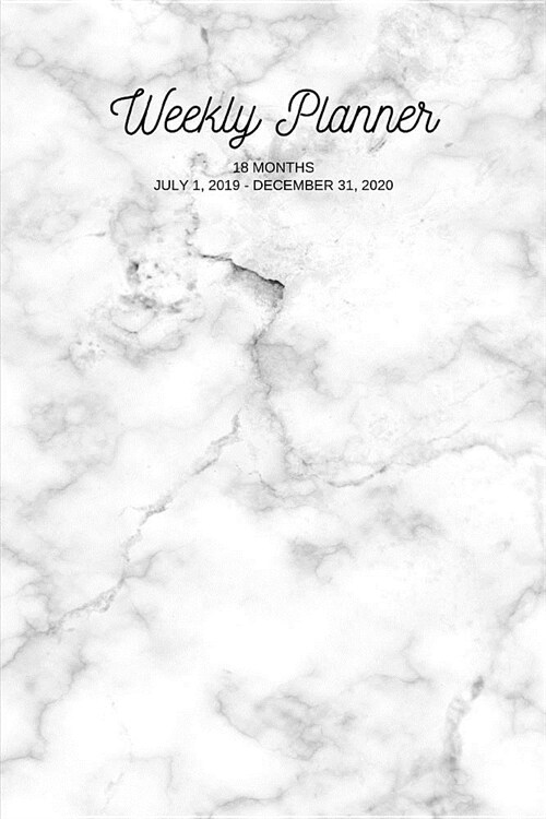 Weekly Planner: Marble; 18 months; July 1, 2019 - December 31, 2020; 6 x 9 (Paperback)