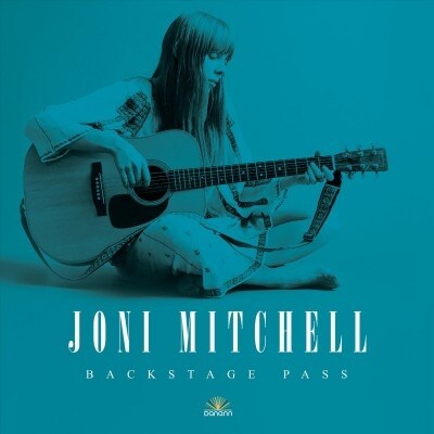 Joni Mitchell Backstage Pass (Hardcover)