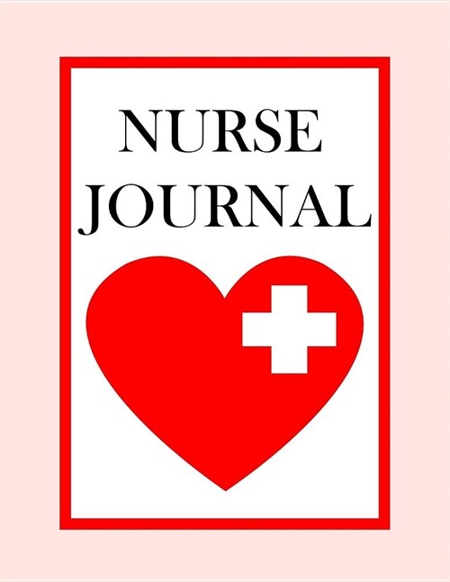 Nurse Journal: 2020 Weekly Planner (Paperback)