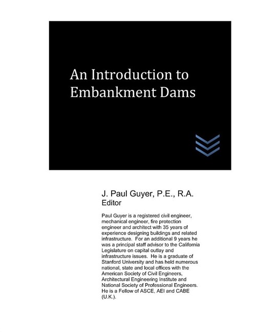 An Introduction to Embankment Dams (Paperback)