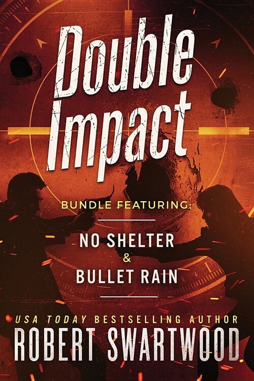 Double Impact (No Shelter & Bullet Rain) (Paperback)