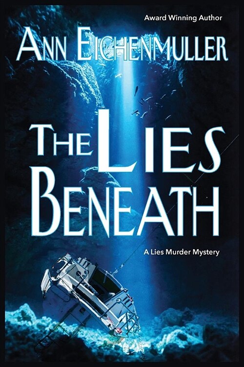 The Lies Beneath: A Sandi Beck Murder Mystery (Paperback)